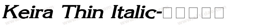 Keira Thin Italic字体转换